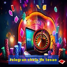 telegran cheio de tesao